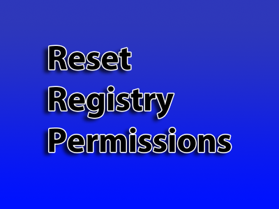 windows 7 permissions reset