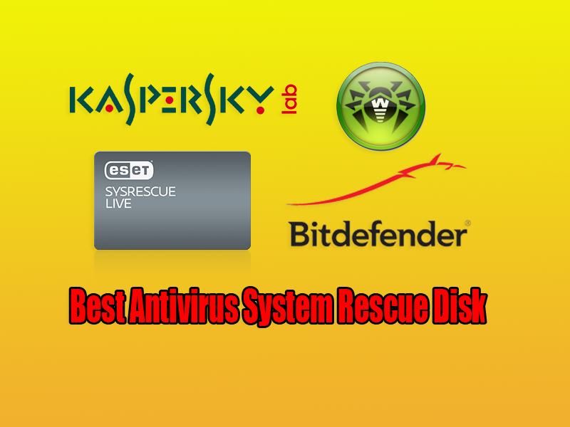 Best Antivirus System Rescue Disk