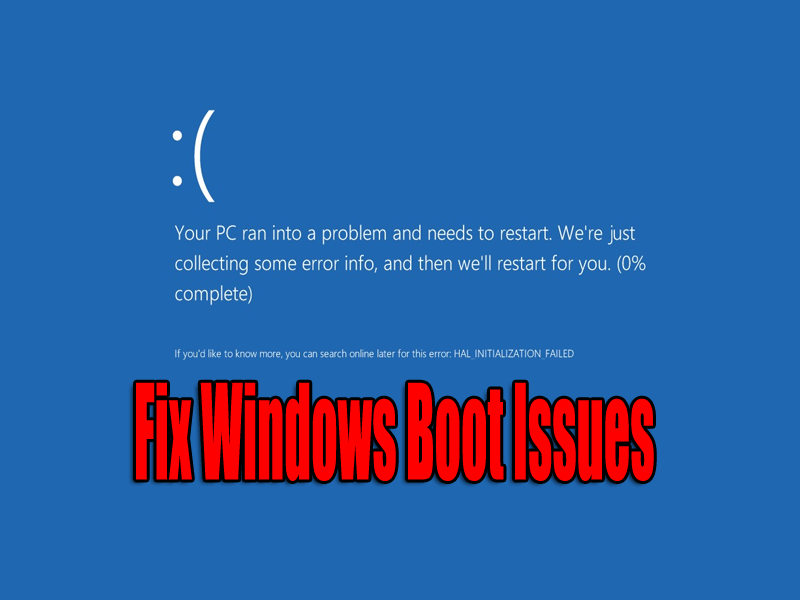 Fix Windows Boot Issues