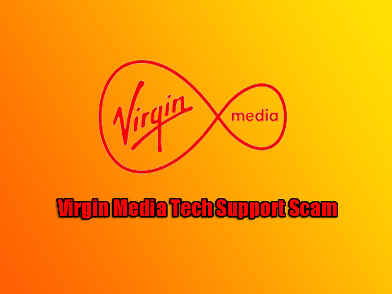 Virgin Media Tech Support Scam