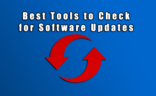 Best Tools to Check for Software Updates