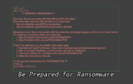 Be Prepared for Ransomware