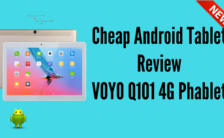 Cheap Android Tablet Review VOYO Q101 4G Phablet