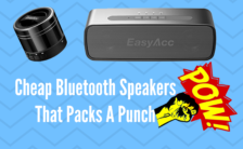 Cheap Bluetooth Speakers That Packs A Punch