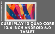 Cube iPlay 10 Quad Core 10.6 Inch Android 6.0 Tablet