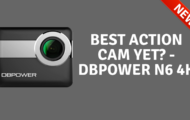 Best Action Cam Yet DBPOWER N6 4K