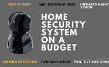 Home Security System On A Budget