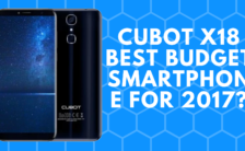 Cubot x18 Best Budget Smartphone For 2017