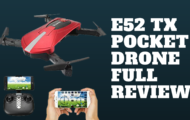 E52 TX Pocket Drone Full Review
