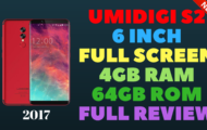 UMIDIGI S2 6 Inch Full Screen 4GB RAM 64GB ROM - Full Review