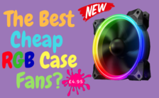 The Best Cheap RGB Case Fans