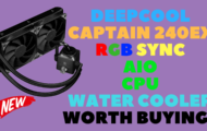 Deepcool Captain 240EX RGB Sync AIO CPU Water Cooler: Worth Buying?