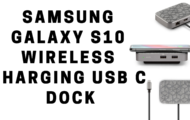 Samsung Galaxy S10 Wireless Charging USB C Dock