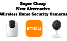 Super Cheap Nest Alternative Wireless Home Security Cameras