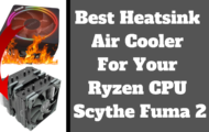 Best Heatsink Air Cooler for your Ryzen CPU
