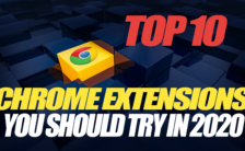 10 Useful Chrome Extensions You Should Try in 2020