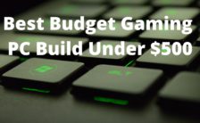 Best Budget Gaming PC Build Under $500