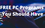 10 FREE PC Programs You Should Have