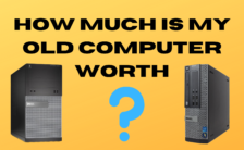 How Much is My Old Computer Worth