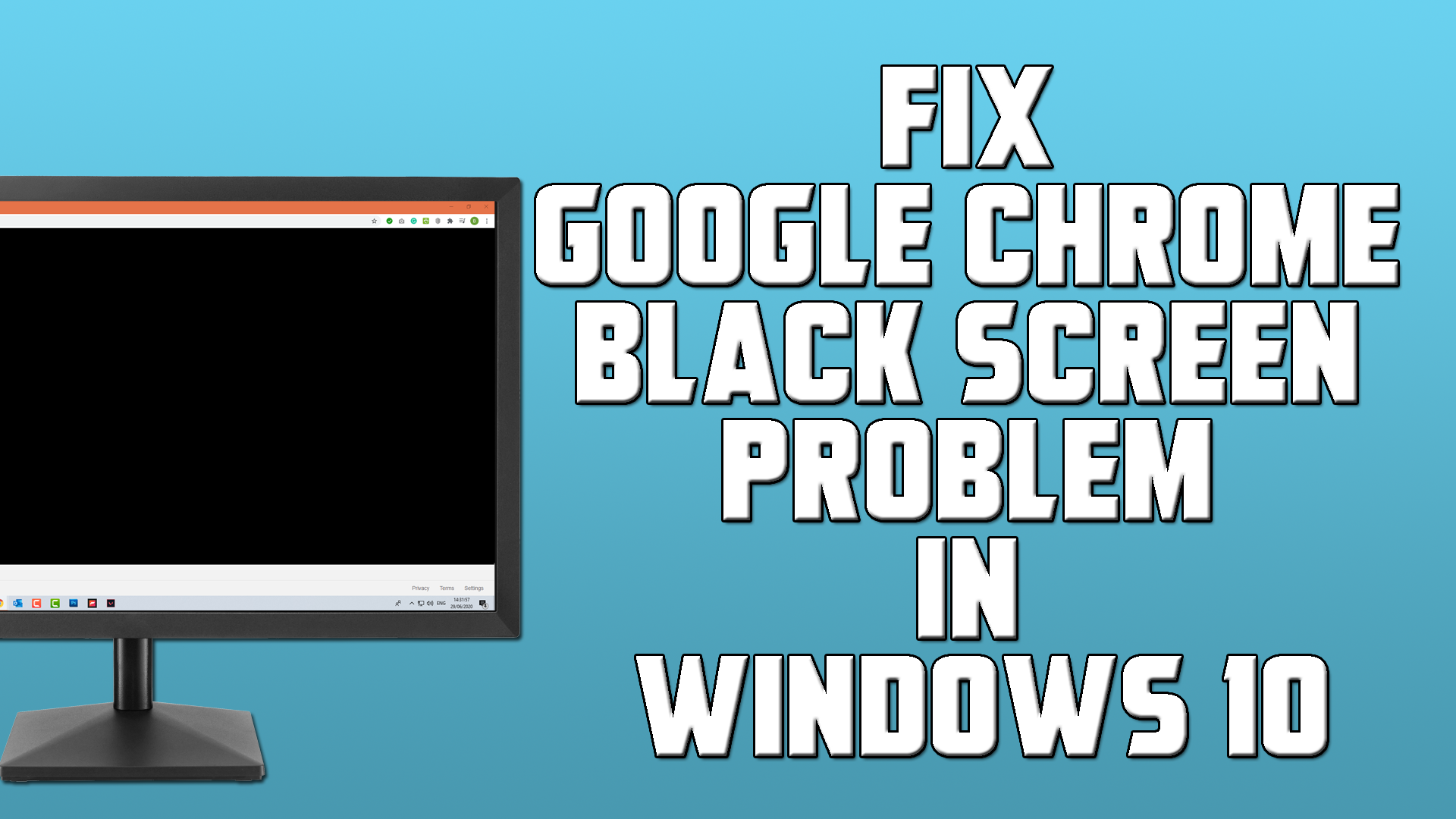 Fix Google Chrome Black Screen Problem in Windows 10 - Malware Removal
