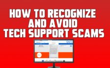 How To Recognize and Avoid Tech Support Scams