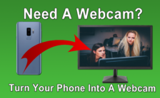 How to Turn Your Phone Into a Webcam