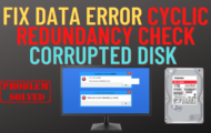 Fix Data Error Cyclic Redundancy Check Corrupted Disk