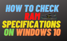 How to Check RAM Specifications on Windows 10