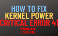 how to fix kernel power critical error 41