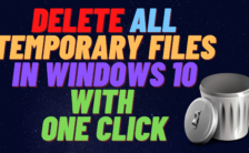 Delete All Temporary Files in Windows 10 With One Click