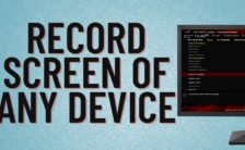 Record Screen of Any Device
