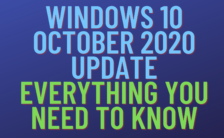 Windows 10 October 2020 Update: Everything You Need To Know