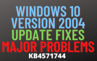 windows 10 version 2004 update fixes major problems