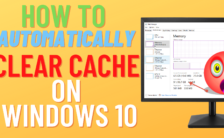 How to Automatically Clear cache on Windows 10