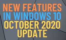 New Features in Windows 10 October 2020 Update
