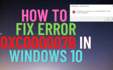 How To Fix Error 0xc000007b in Windows 10