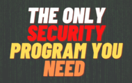 The Only Security Program You Need