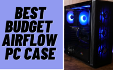 Best Budget Airflow PC Case - Nova Mesh SE TG RGB