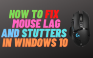 How To Fix Mouse Lag and Stutters in windows 10