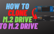 How to Clone M.2 NVME to M.2 NVME SSD