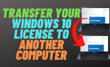 How to Transfer Your Windows 10 License to Another Computer