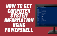 How to collect System Information using PowerShell