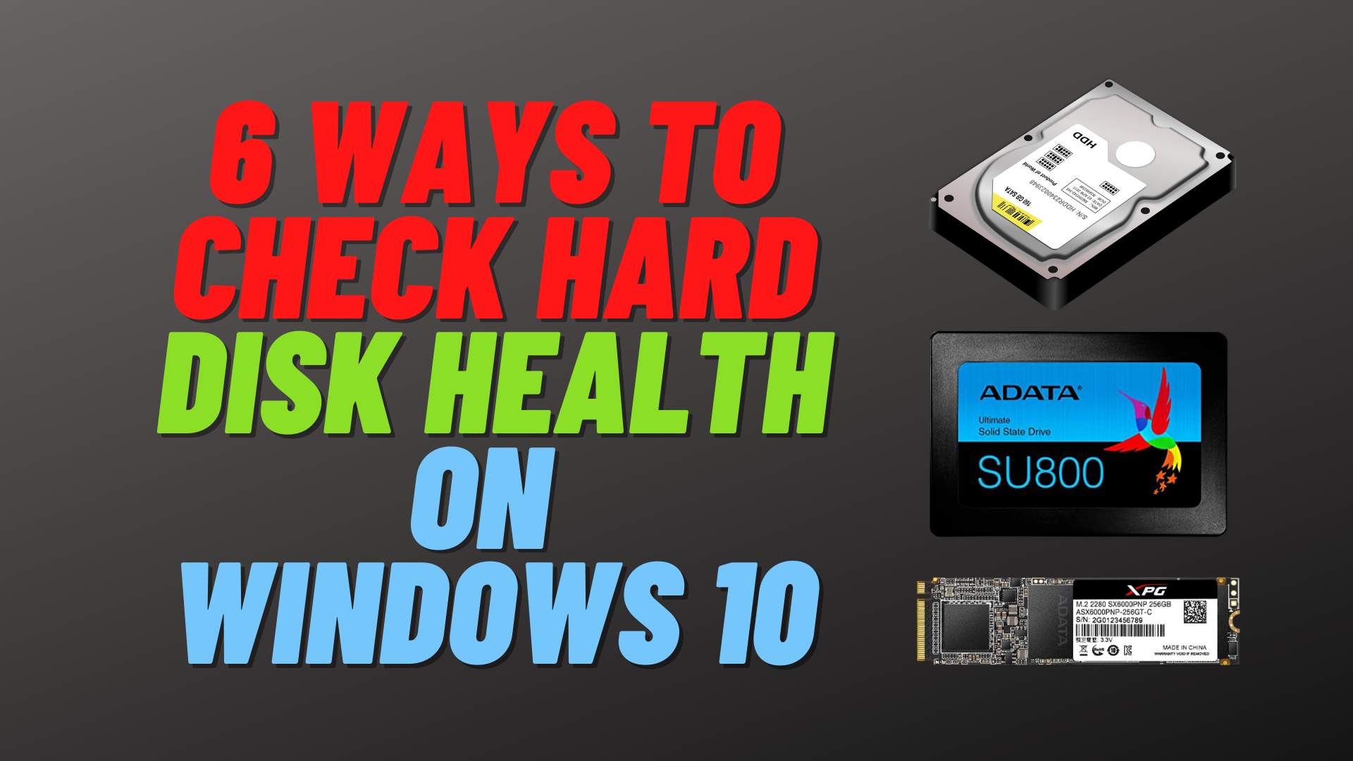 checking multiple disk health windows 10