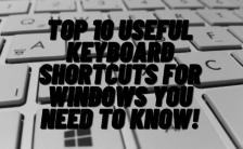 Top 10 Useful Keyboard Shortcuts for Windows