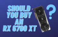 Should You Buy An AMD RX 6700 XT