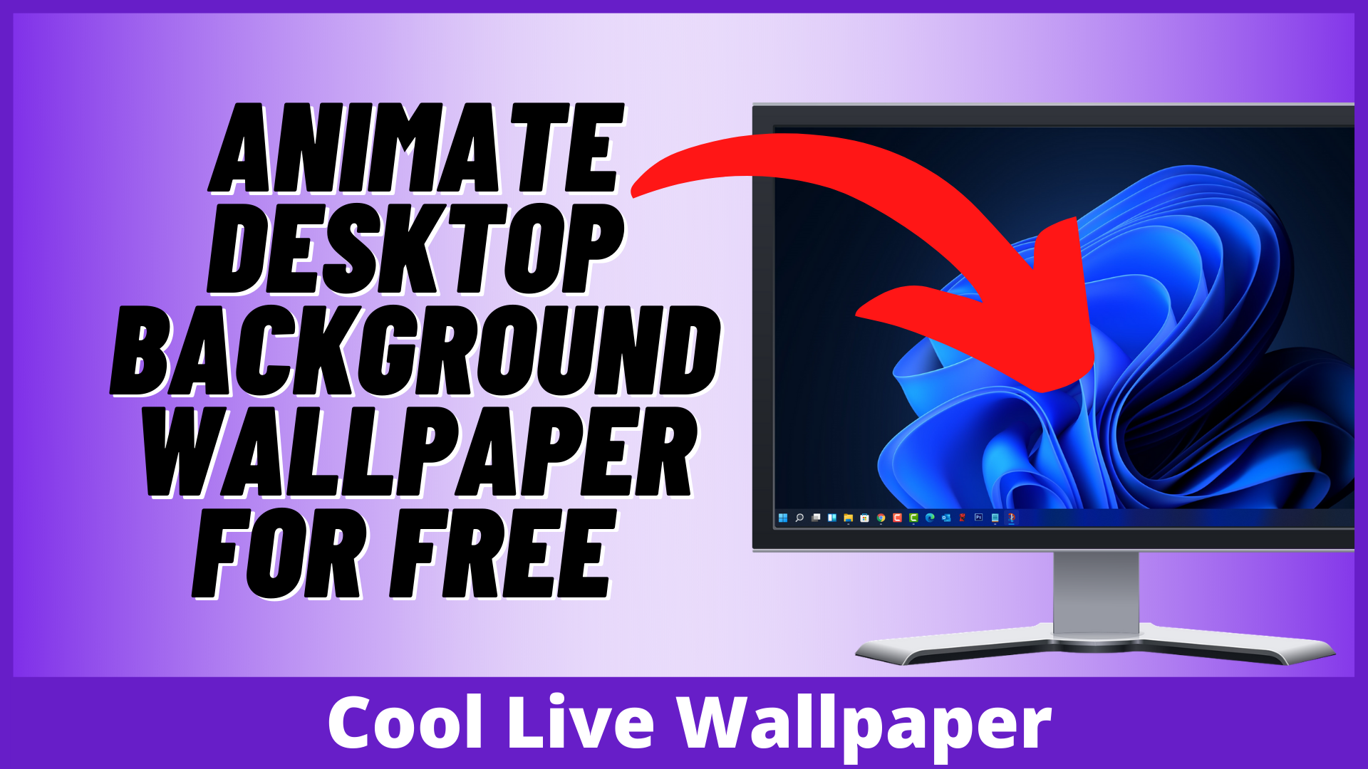 How to Animate Desktop Background Wallpaper on Windows 11