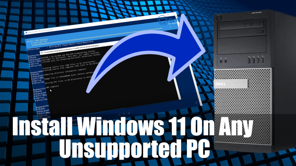 Easy Way To Install Windows 11 On Any Unsupported PC Hardware - Malware ...