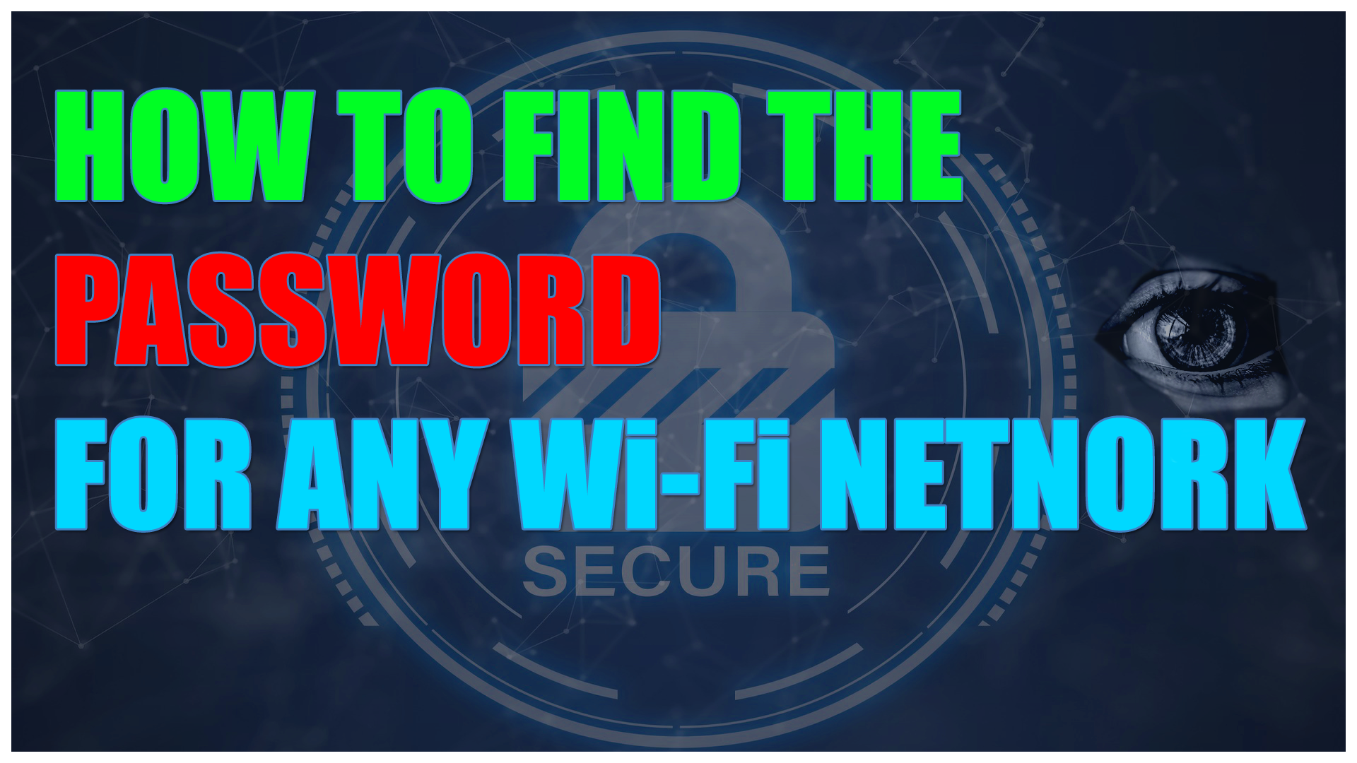 How To Find The Password For Any Wi Fi Network