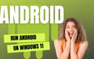 run android apps on windows 11